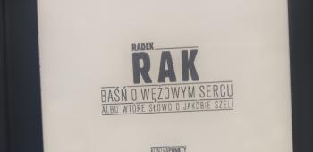 Radek Rak, Baśń o wężowym sercu